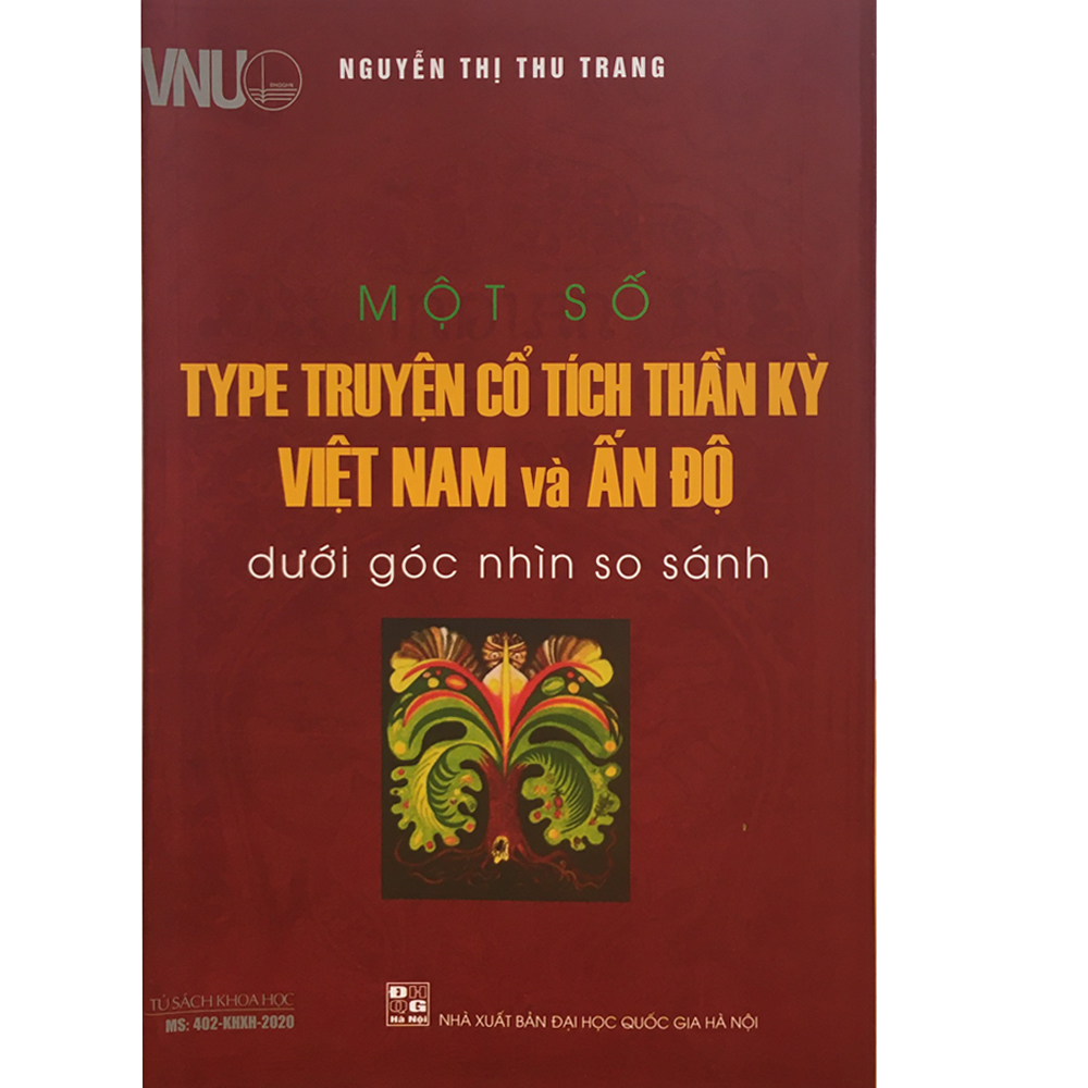Một Số TYPE Truyện Cổ Tích Thần Kỳ Việt Nam Và Ấn Độ Một Số TYPE Truyện Cổ Tích Thần Kỳ Việt Nam Và Ấn Độ