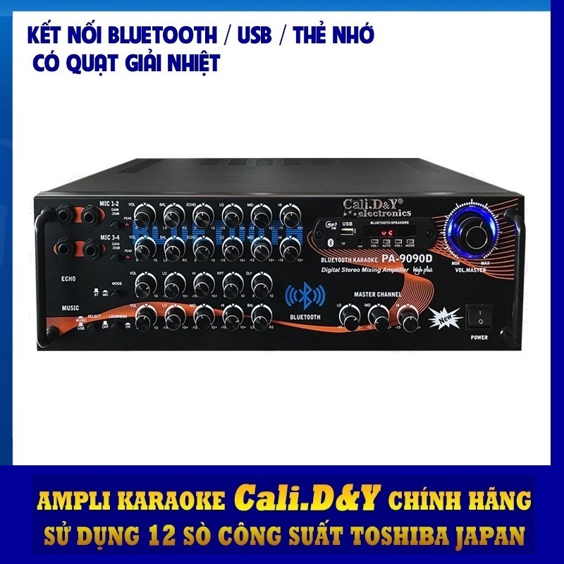 Amply Bluetooth Ampli Karaoke Gia đình 12 sò lớn Cali.D&amp;Y PA-9090D - Hàng chính hãng