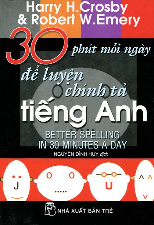 Sách 30 Phút Mỗi Ngày Để Luyện Chính Tả Tiếng Anh