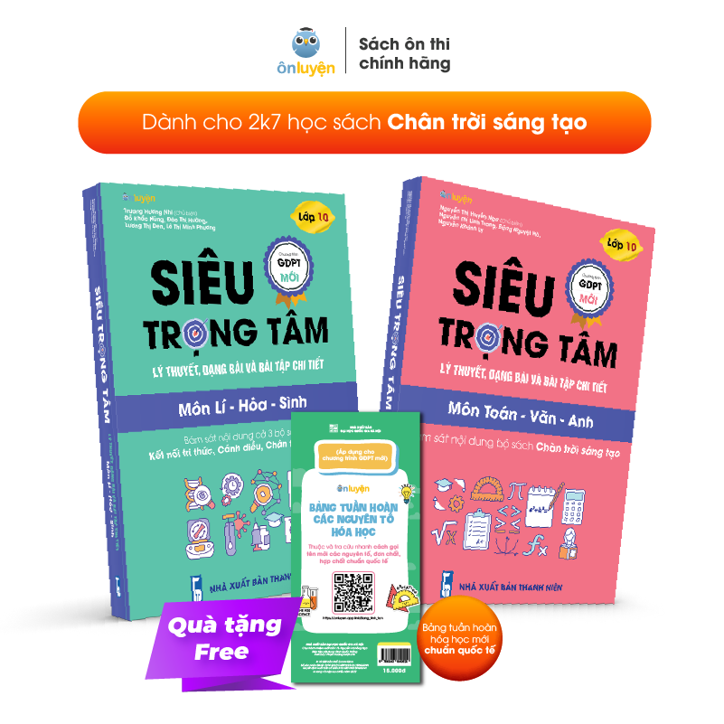 Lớp 10(bộ Chân trời) Combo 2 sách Siêu trọng tâm Toán-Văn_Anh và Lí-Hóa-Sinh [Nhà sách Ôn luyện]