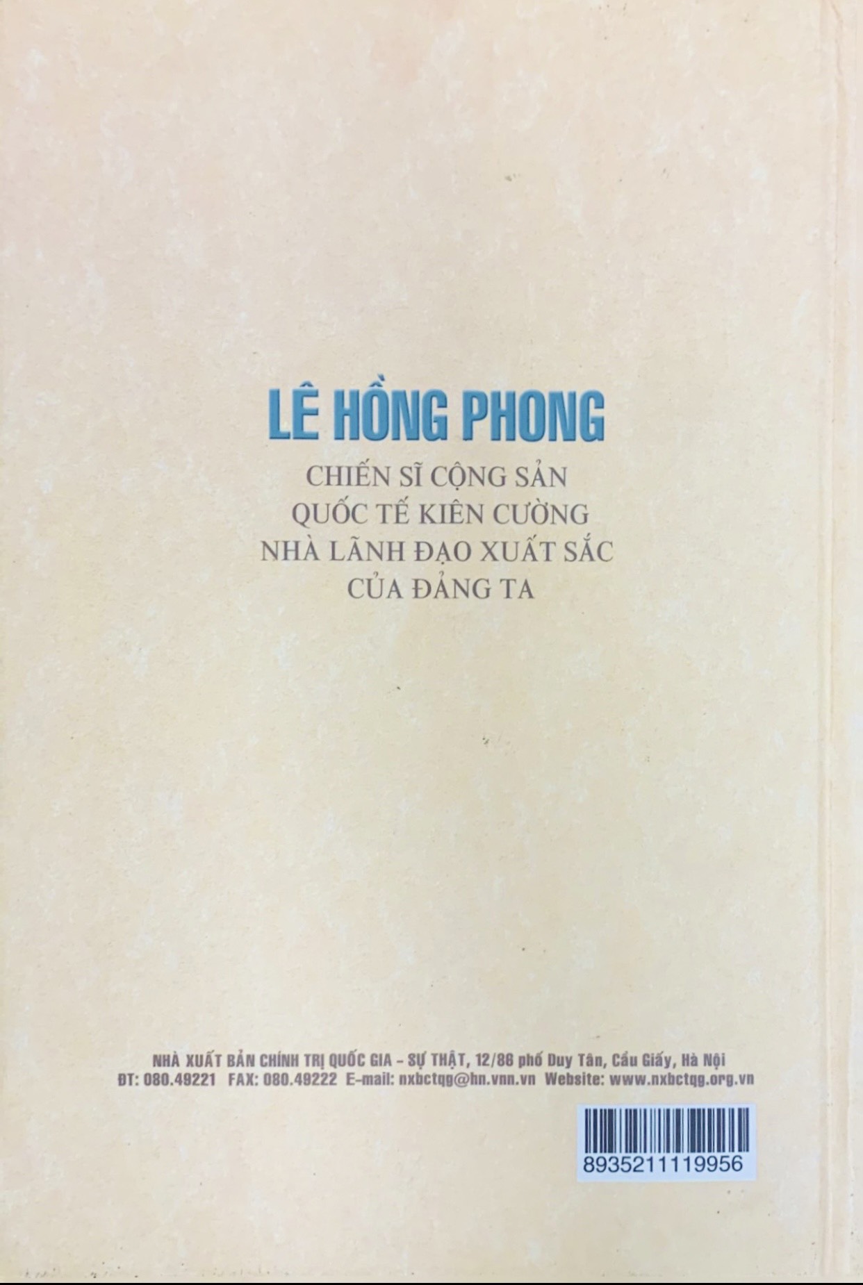 Lê Hồng Phong - Chiến sĩ cộng sản quốc tế kiên cường, nhà lãnh đạo xuất sắc của Đảng ta (xuất bản 2012)