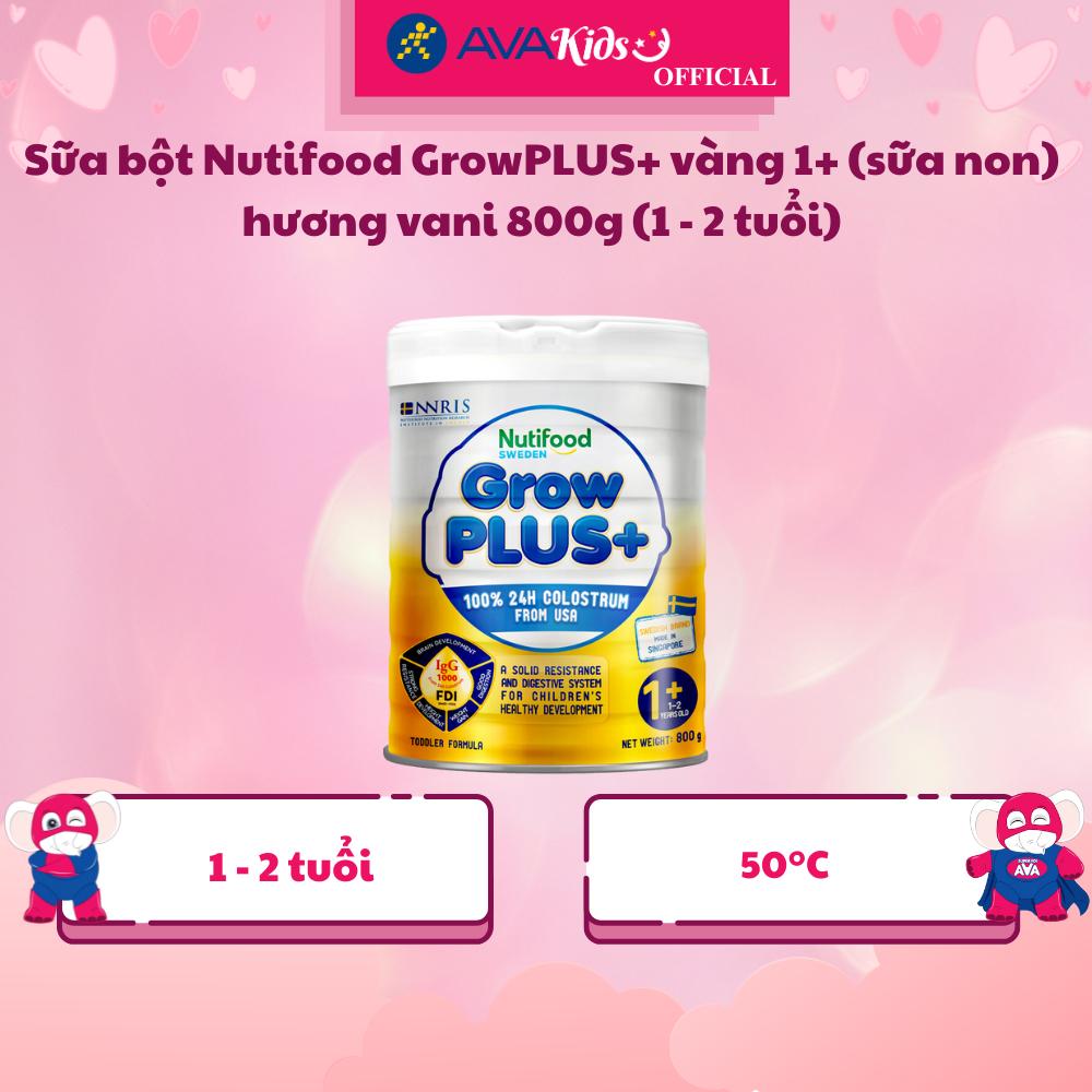 Sữa bột Nutifood GrowPLUS+ vàng 1+ (sữa non) hương vani 800g (1 - 2 tuổi) - Hàng Chính Hãng