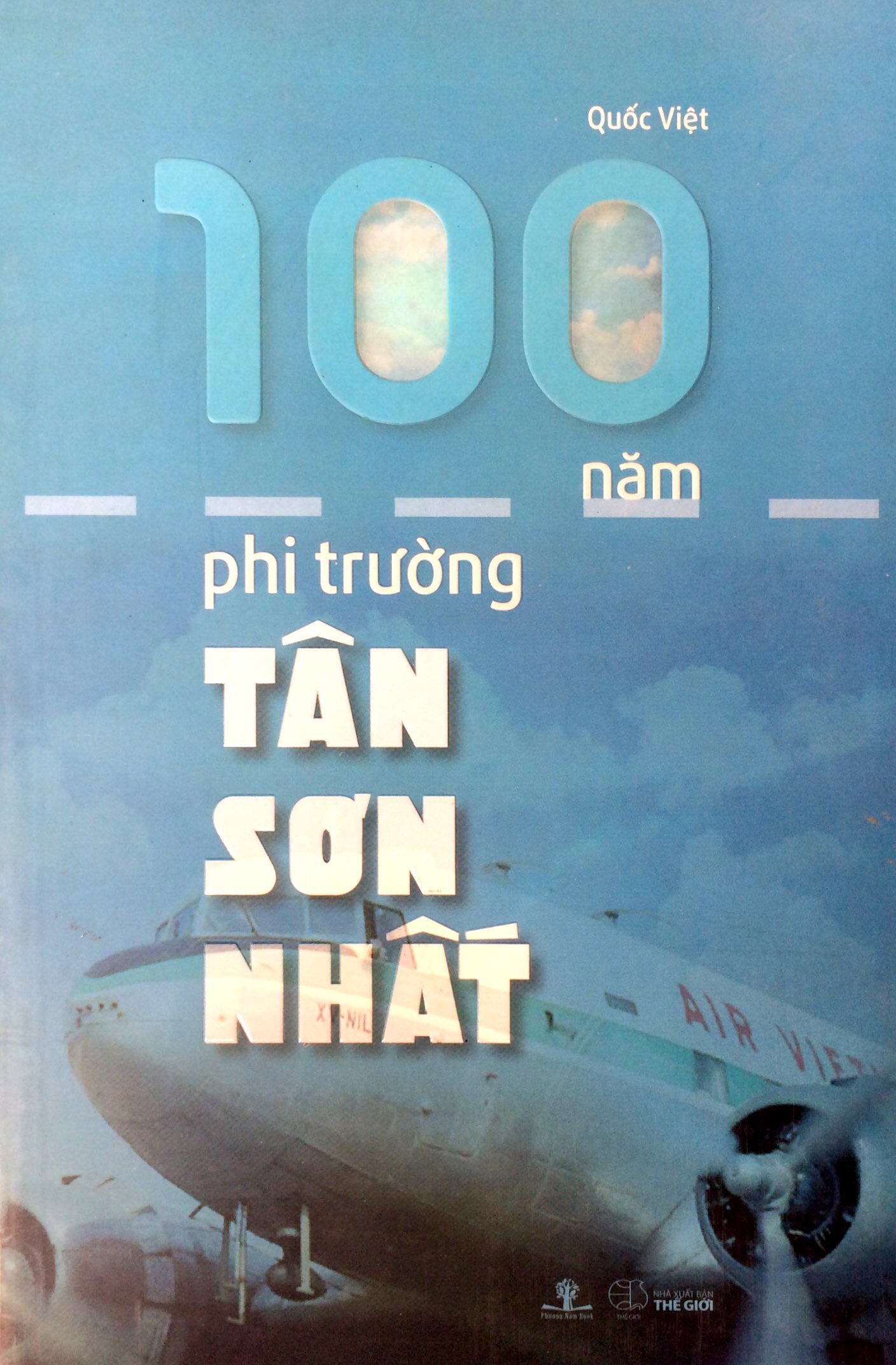 100 Năm Phi Trường Tân Sơn Nhất - Phương Nam