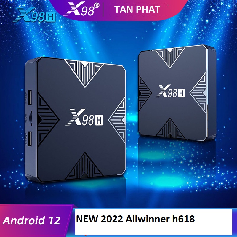 Đầu Android X98H ANDROID 12, New 2022, Ram 4GB, Android 12