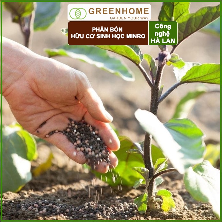 Phân bón hữu cơ sinh học Minro, bao 700g, chuyên hoa hồng, lan, cây cảnh, giúp cây khoẻ, ổn định |Greenhome
