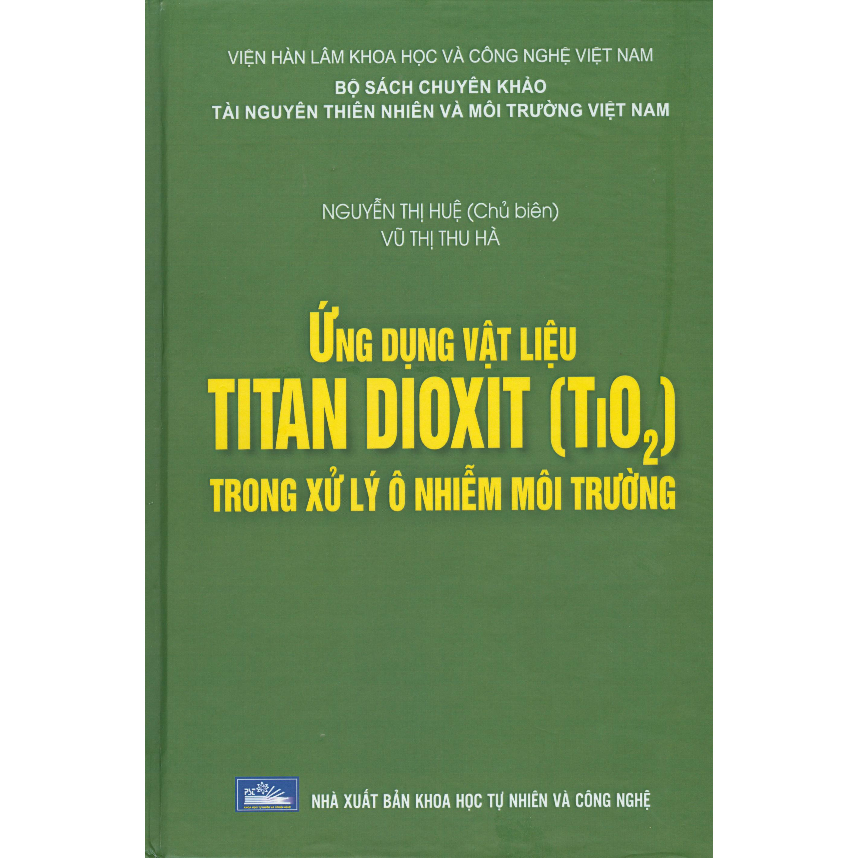 Ứng Dụng Vật Liệu Titan Dioxit Trong Xử Lý Ô Nhiễm Môi Trường