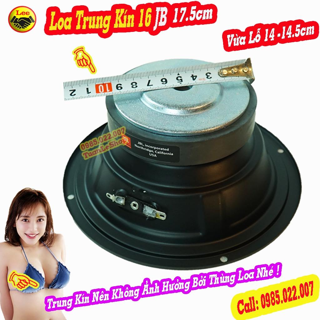 LOA TRUNG 16, LOA MID 16 JB ĐƯỜNG KÍNH 17.5CM - GIÁ 1 CẶP LOA TRUNG 17CM