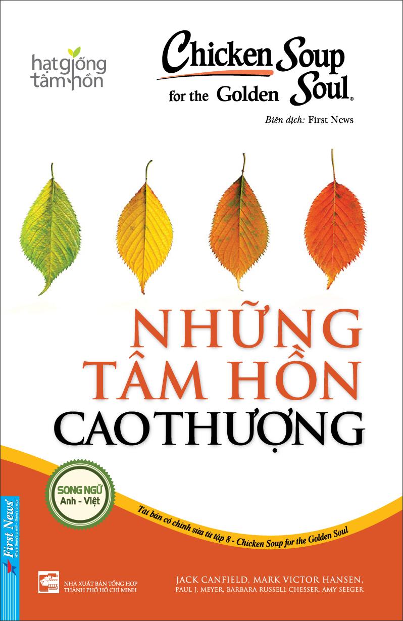 Chicken Soup For The Soul 8 - Những Tâm Hồn Cao Thượng (Tái Bản 2024)