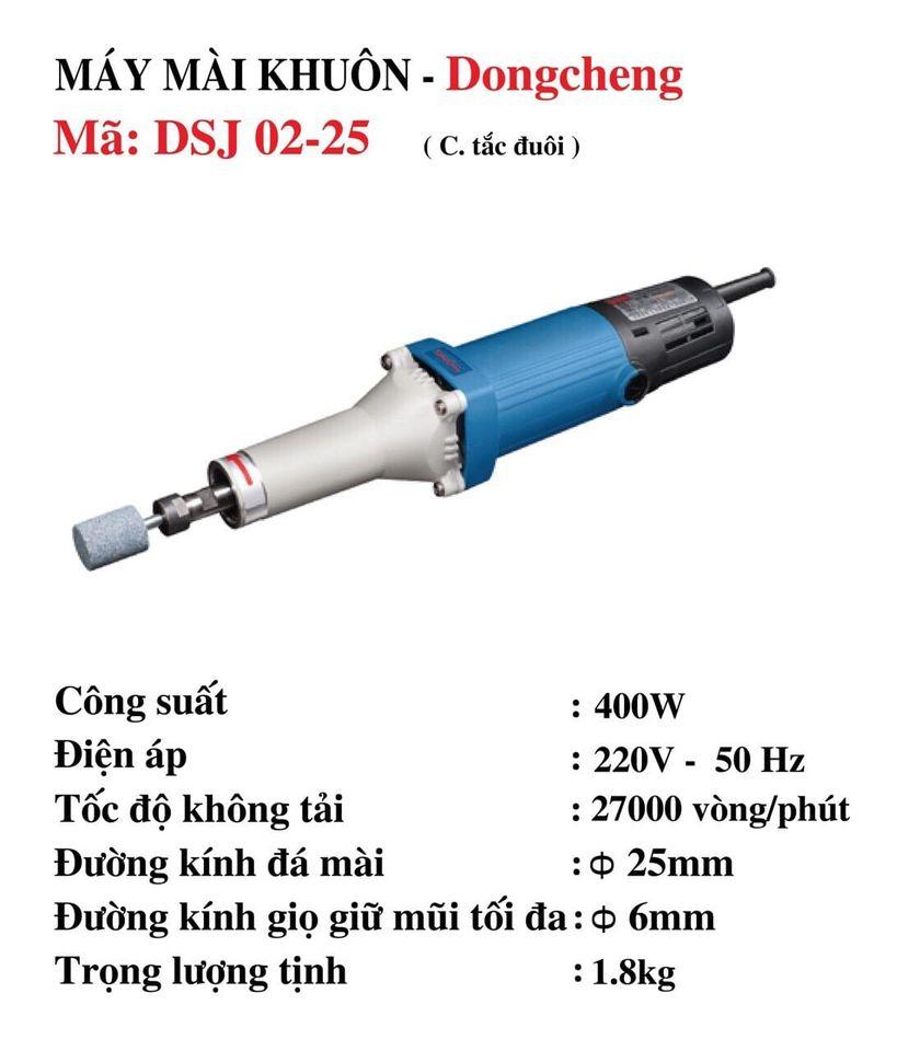 MÁY MÀI KHUÔN 400W DONGCHENG DSJ02-25 - HÀNG CHÍNH HÃNG