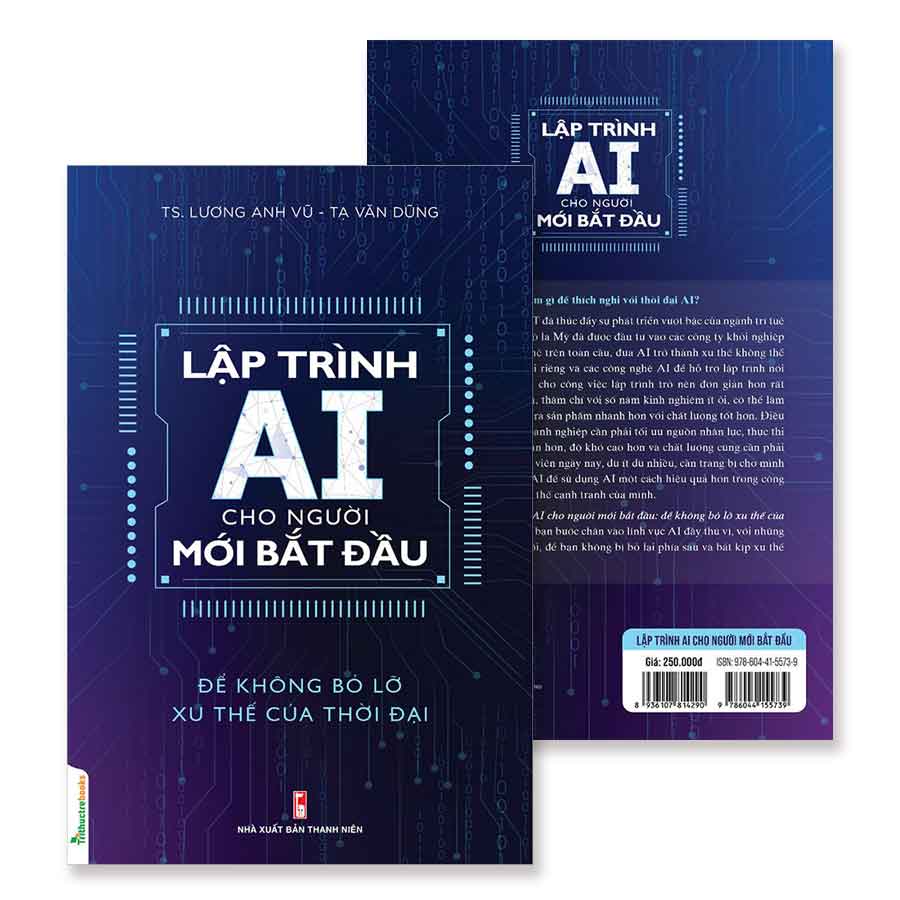 Lập Trình AI Cho Người Mới Bắt Đầu Để Không Bỏ Lỡ Xu Thế Của Thời Đại