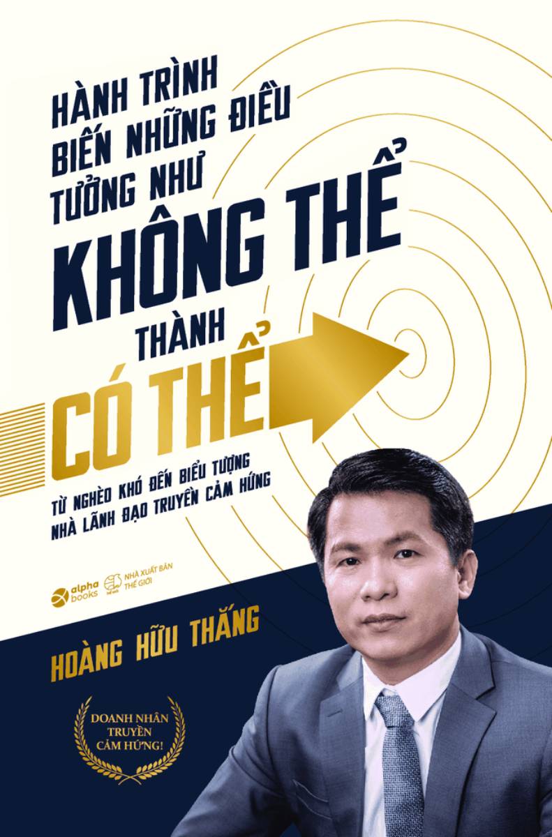 Hành Trình Biến Những Điều Tưởng Như Không Thể Thành Có Thể _AL