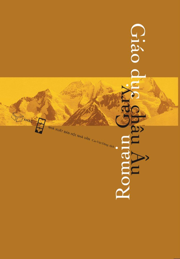 Sách - Giáo Dục Châu Âu - Romain Gary, Cao Việt Dũng dịch