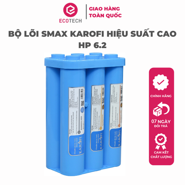 Bộ Lõi SMAX KAROFI Hiệu Suất Cao HP 6.2 - Hàng Chính Hãng