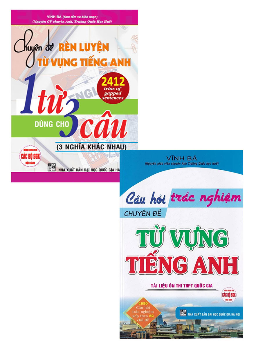 Combo Chuyên Đề Rèn Luyện Từ Vựng Tiếng Anh 1 Từ Dùng Cho 3 Câu  Câu Hỏi Trắc Nghiệm Chuyên Đề Từ Vựng Tiếng Anh Bộ 2 Cuốn – HA