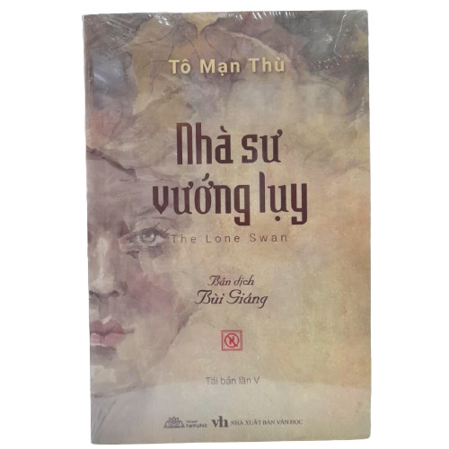 NHÀ SƯ VƯỚNG LỤY (The Lone Swan) - Tô Mạn Thù - Bùi Giáng dịch - Tái bản 2023 - (bìa mềm)