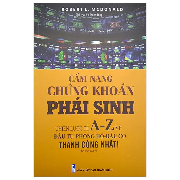 Cẩm Nang Chứng Khoán Phái Sinh (Tái Bản)