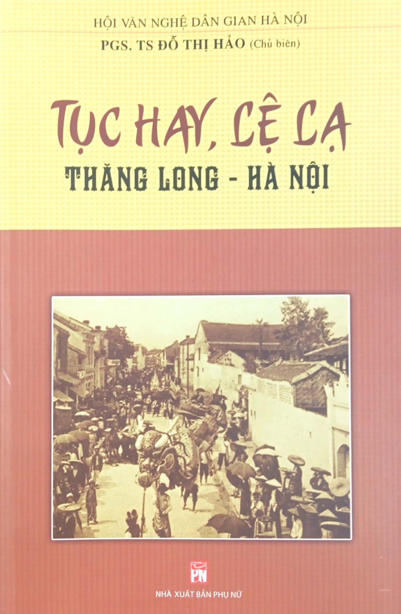 Tục Hay Lệ Lạ Thăng Long - Hà Nội