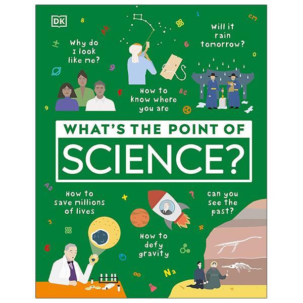 Sách ngoại văn: What's The Point Of Science?