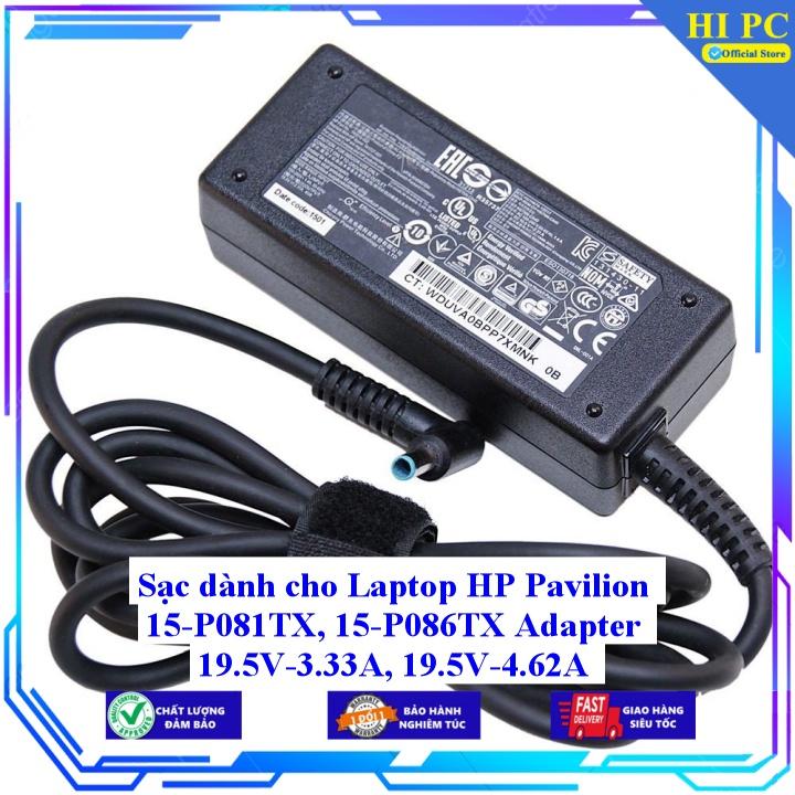 Sạc dành cho Laptop HP Pavilion 15-P081TX 15-P086TX Adapter 19.5V-3.33A 19.5V-4.62A - Kèm Dây nguồn - Hàng Nhập Khẩu