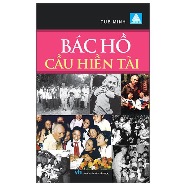 Sách - Bác Hồ Cầu Hiền Tài