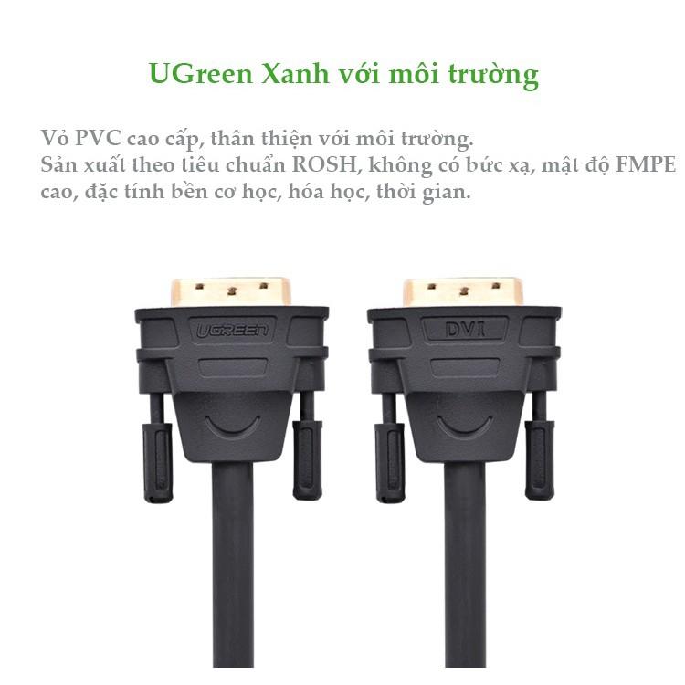 Cáp tín hiệu DVI-D 2 đầu đực, dài từ 1.5-10m UGREEN DV101 - Hàng chính hãng