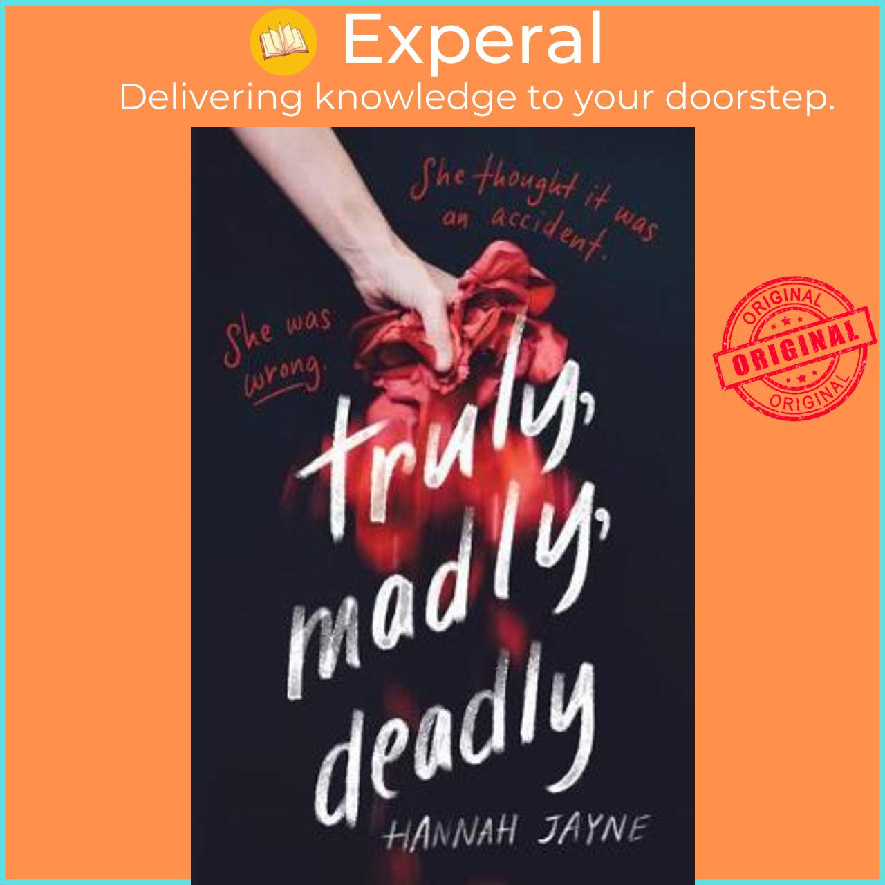 Sách - Truly, Madly, Deadly by Hannah Jayne