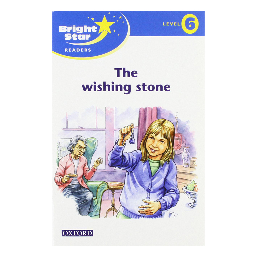 Bright Star: Reader 6: The Wishing Stone