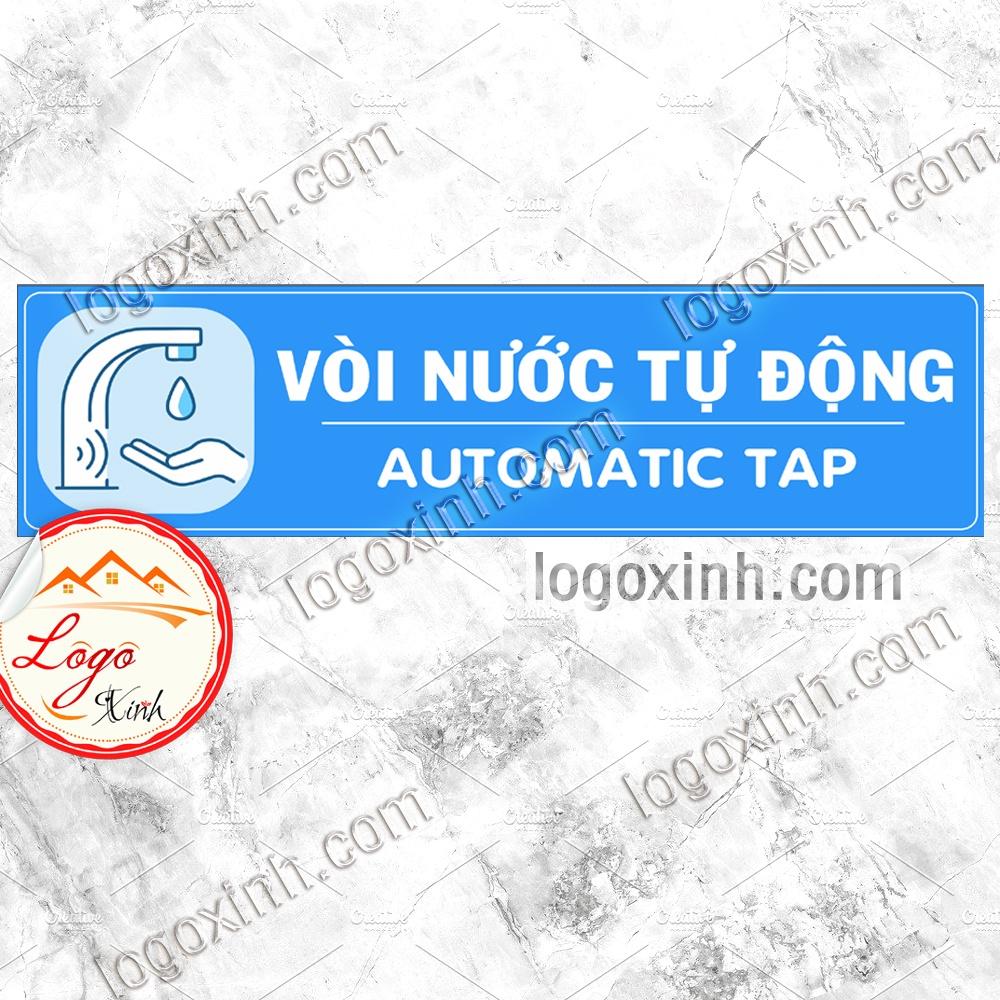 LOGO TEM STICKER BIỂN BÁO VÒI NƯỚC TỰ ĐỘNG- AUTOMATIC TAP- SỬ DỤNG TRONG NHÀ VỆ SINH