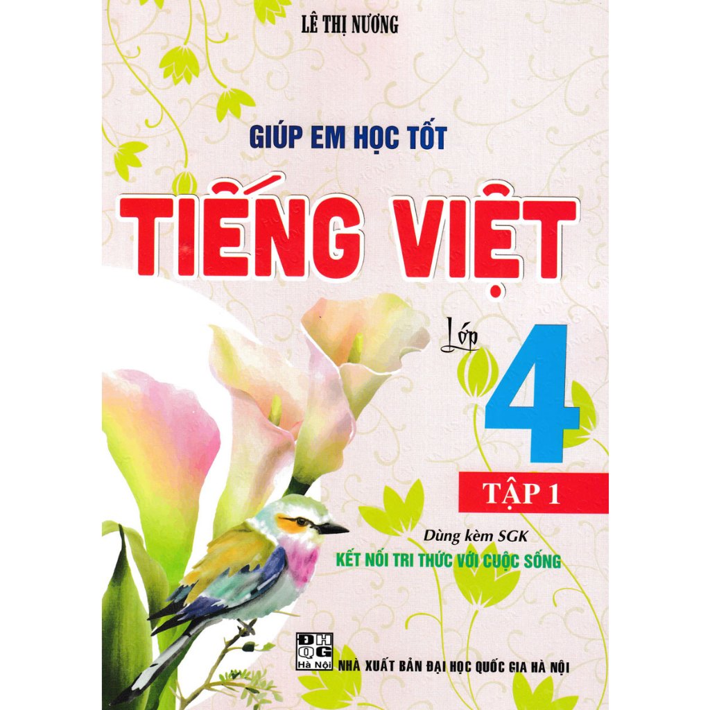 Giúp em học tốt tiếng việt lớp 4 - tập 1