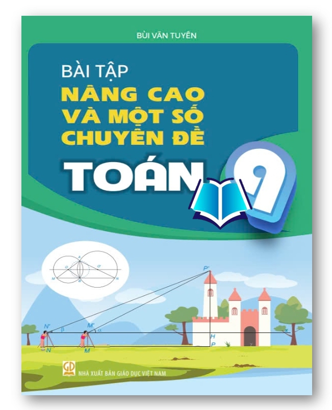 Sách - Bài Tập Nâng Cao Và Một Số Chuyên Đề Toán 9