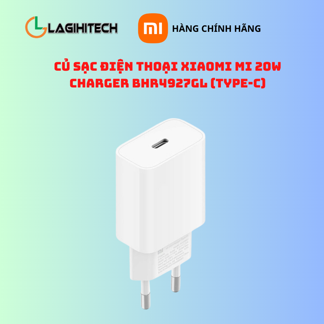 Củ Sạc Điện Thoại Xiaomi Mi 20W Charger BHR4927GL
