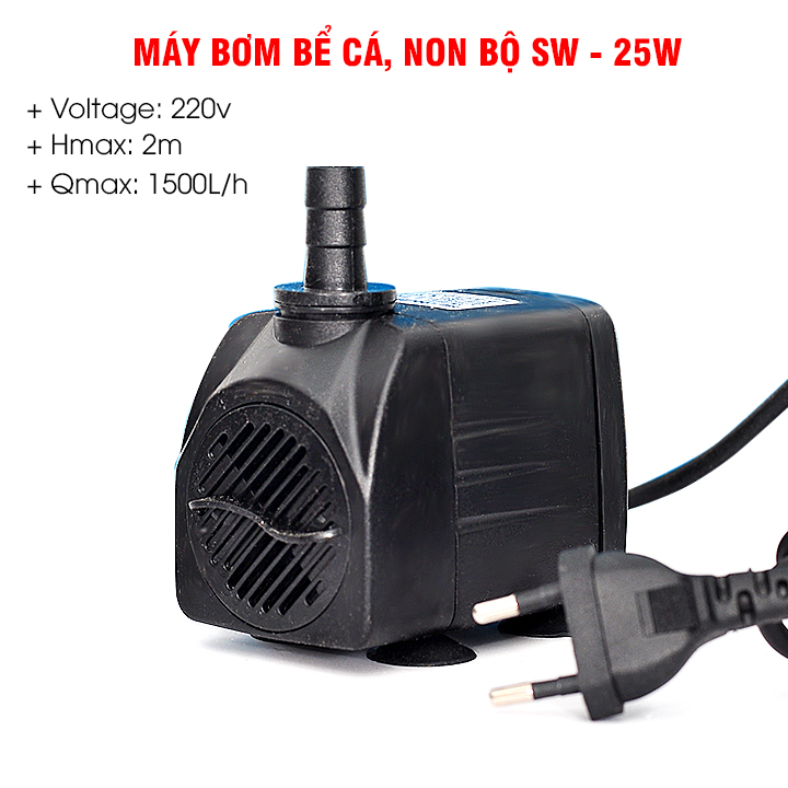 MÁY BƠM BỂ CÁ, NON BỘ, TIỂU CẢNH SW-25W