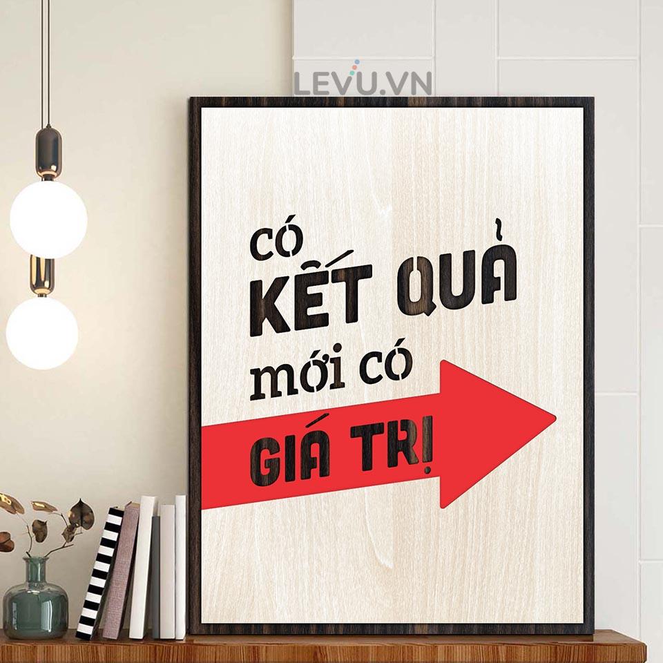 Tranh động lực văn phòng LEVU LV123 "Có kết quả mới có giá trị"