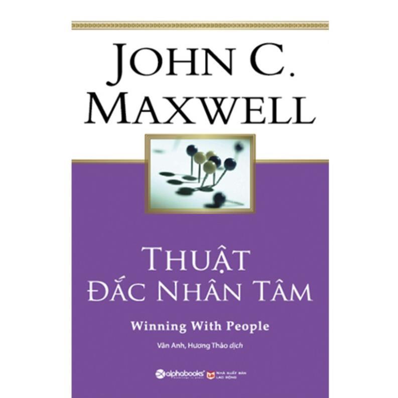 Sách Thuật đắc nhân tâm - Alphabooks - BẢN QUYỀN