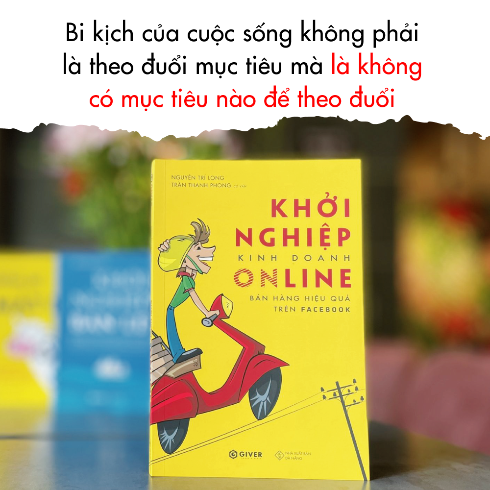 Khởi Nghiệp Kinh Doanh Online - Bán Hàng Hiệu Quả Trên Face.book