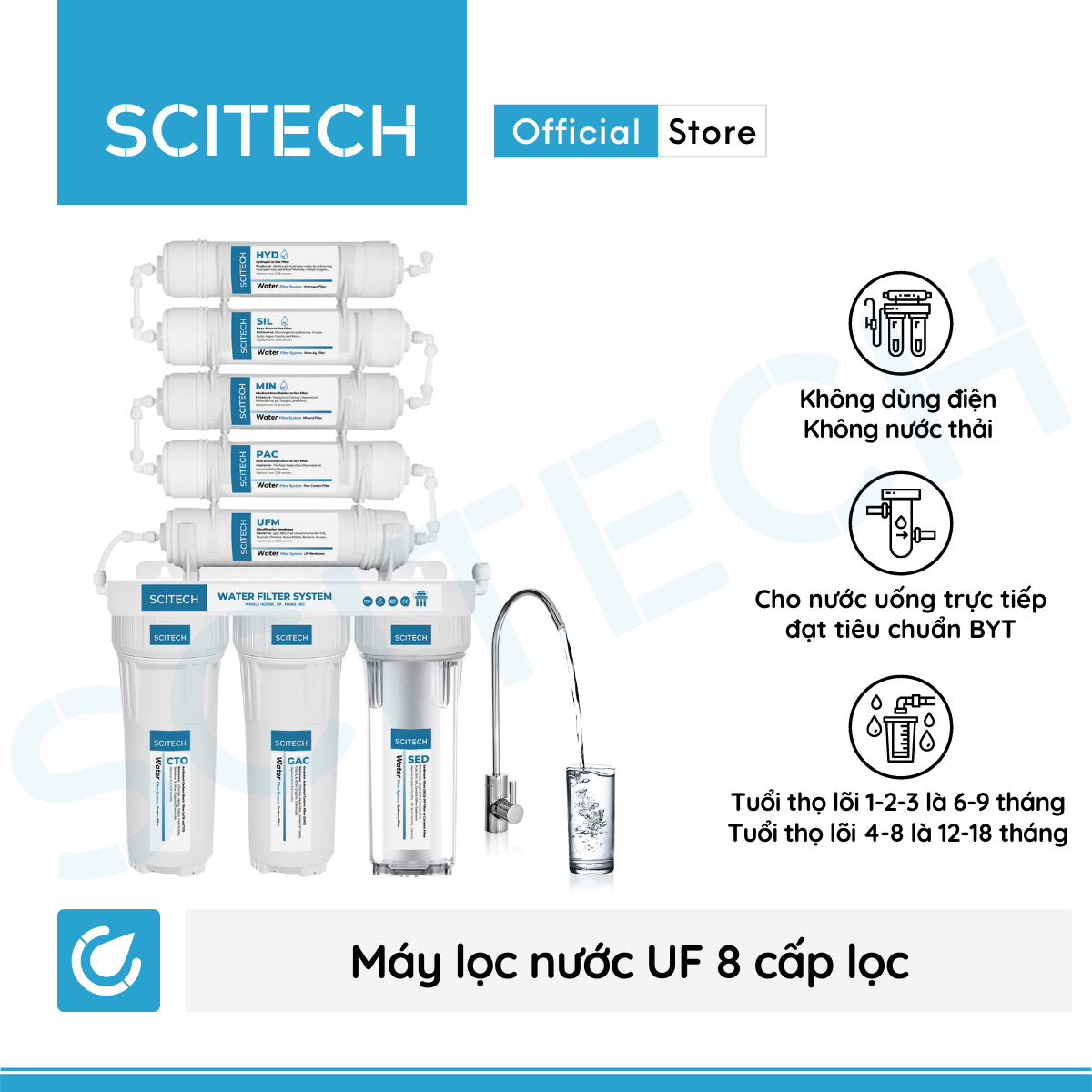 Bộ lọc nước uống công nghệ UF 8 cấp lọc by Scitech (Không dùng điện, không nước thải) - Hàng chính hãng