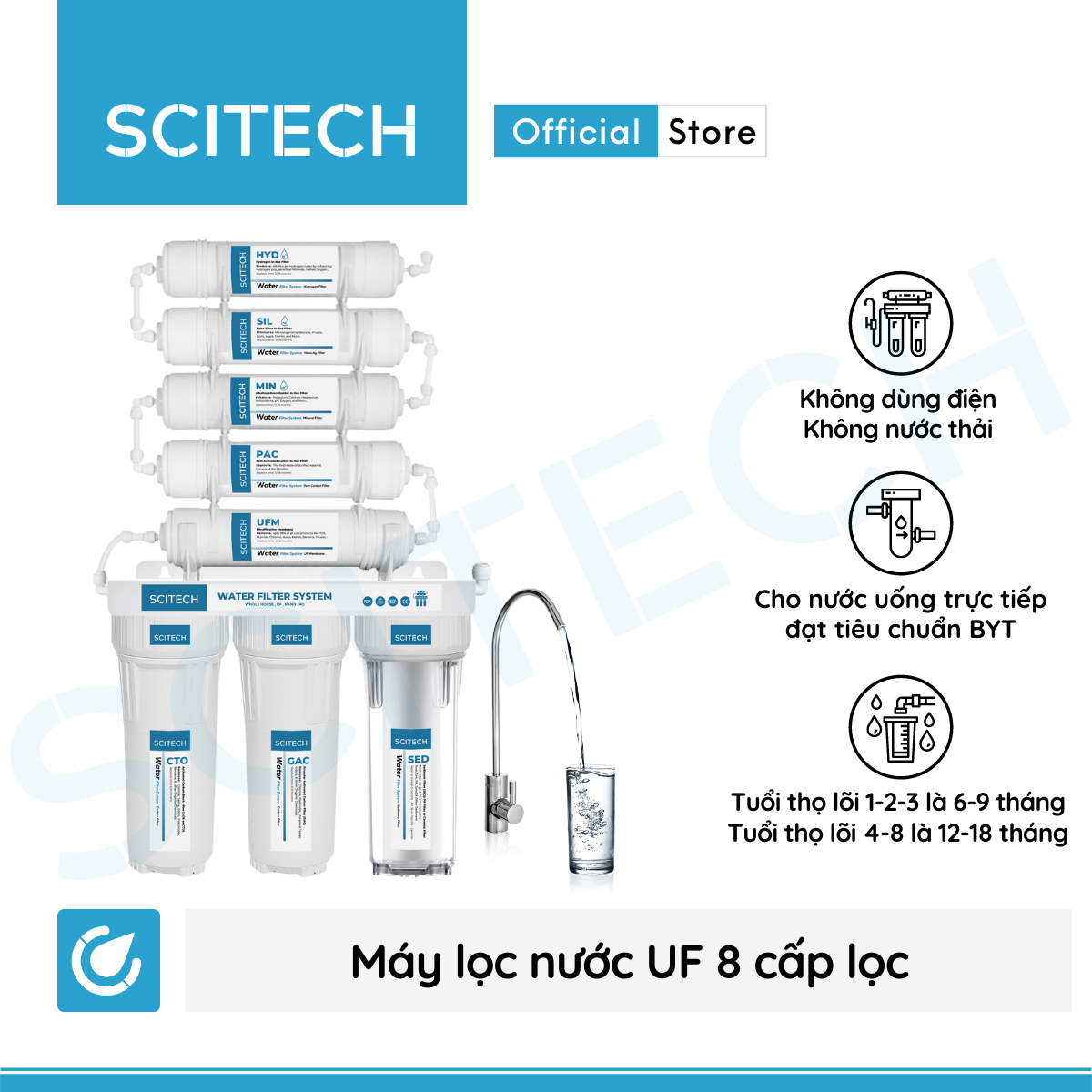 Bộ lọc nước uống công nghệ UF 8 cấp lọc by Scitech - Hàng chính hãng