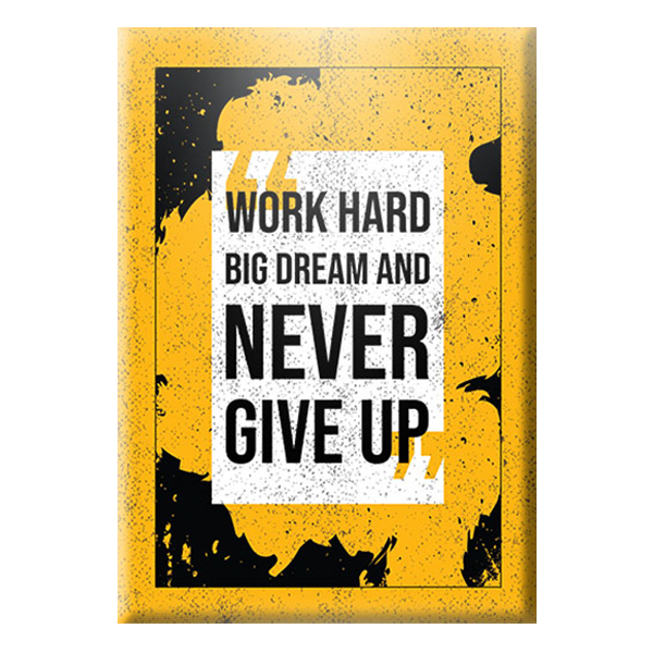 Tranh Canvas &quot;Never Give Up&quot; W69