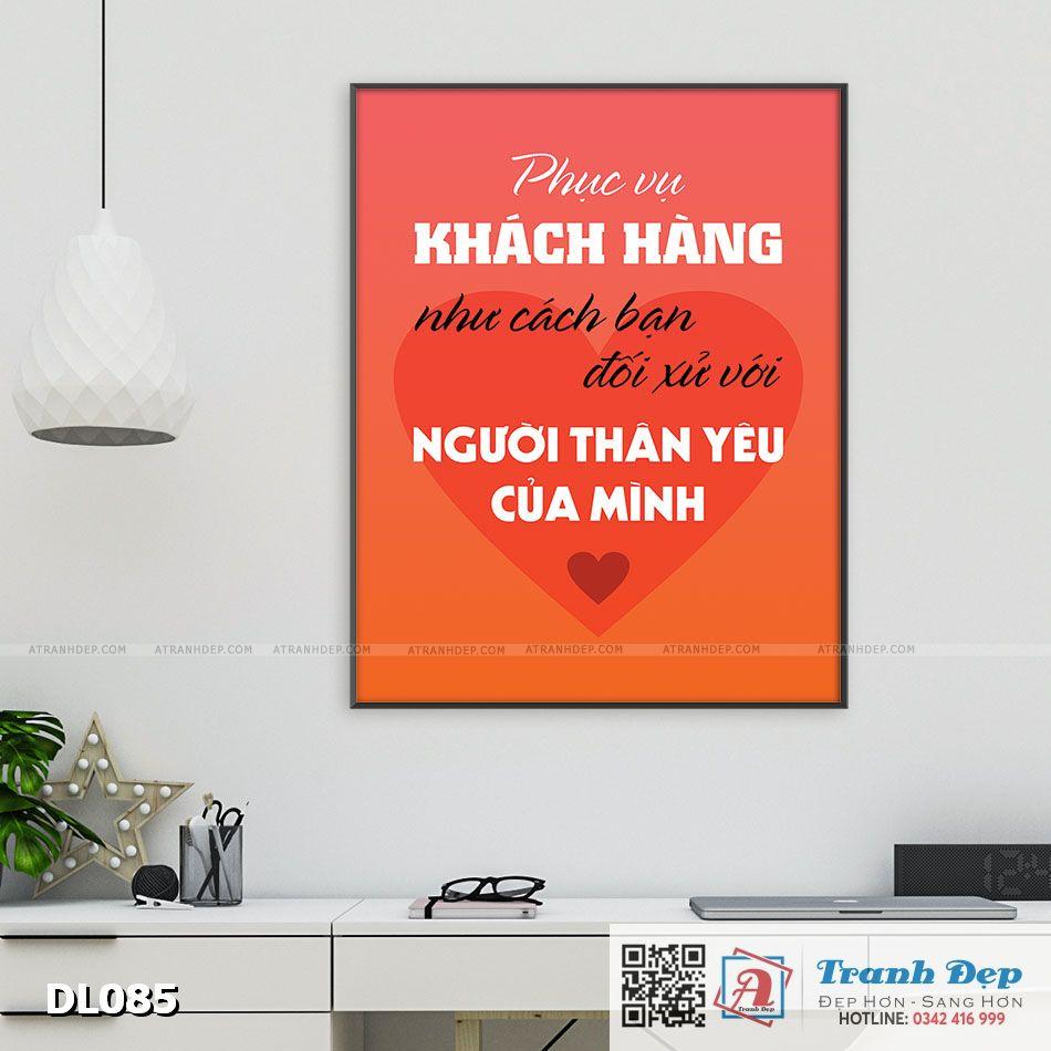 Tranh động lực trang trí văn phòng làm việc - Phục vụ khách hàng như cách bạn đổi xử với người thân yêu của mình - DL085