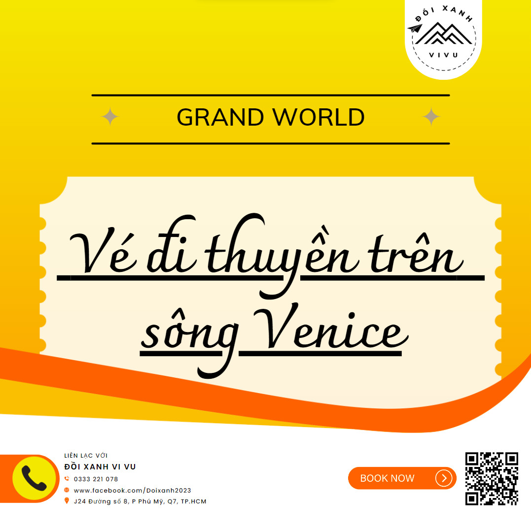 [E-VOUCHER] Vé đi thuyền trên sông Venice tại Grand World