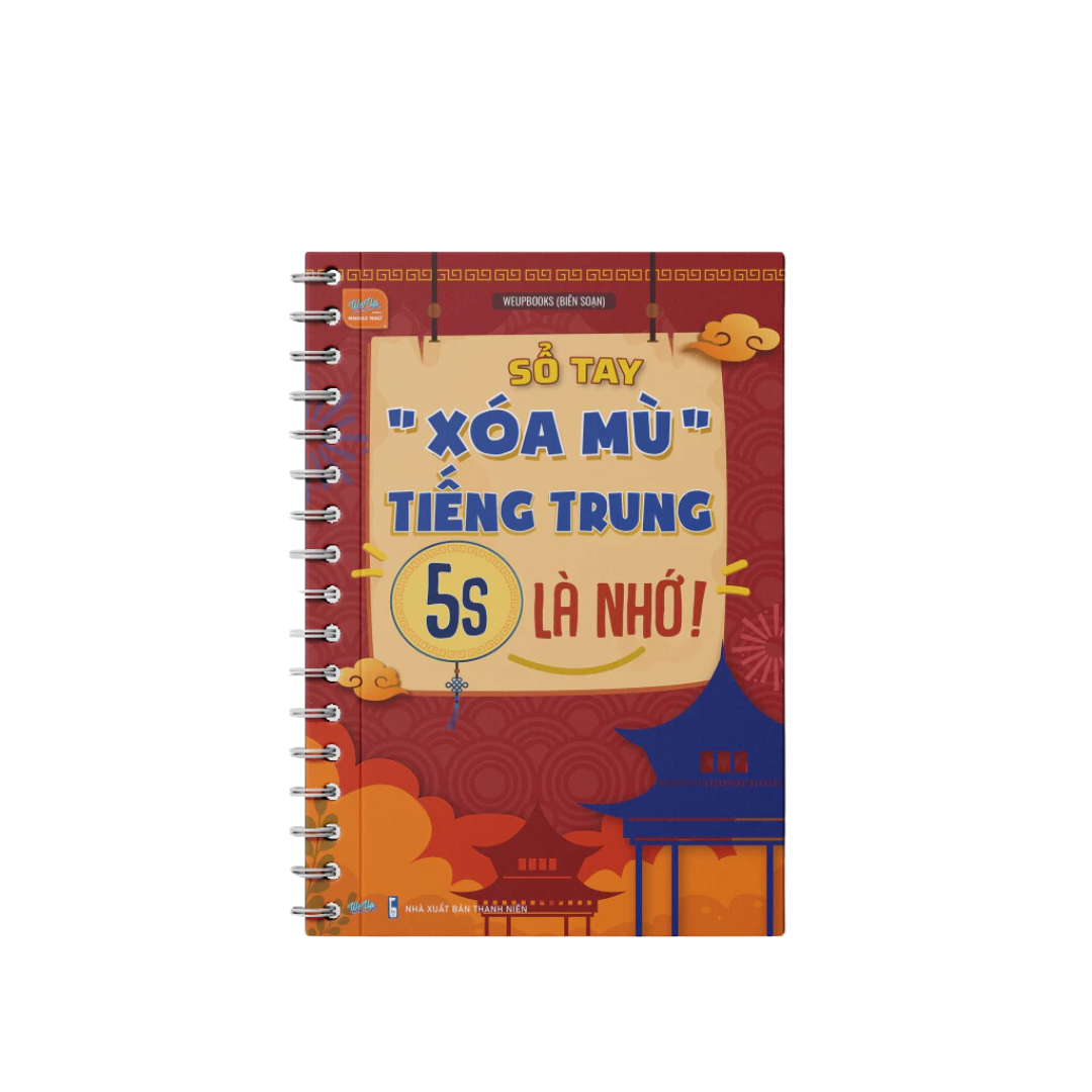 Sách - Sổ tay &quot;xóa mù&quot; tiếng Trung, 5s là nhớ !