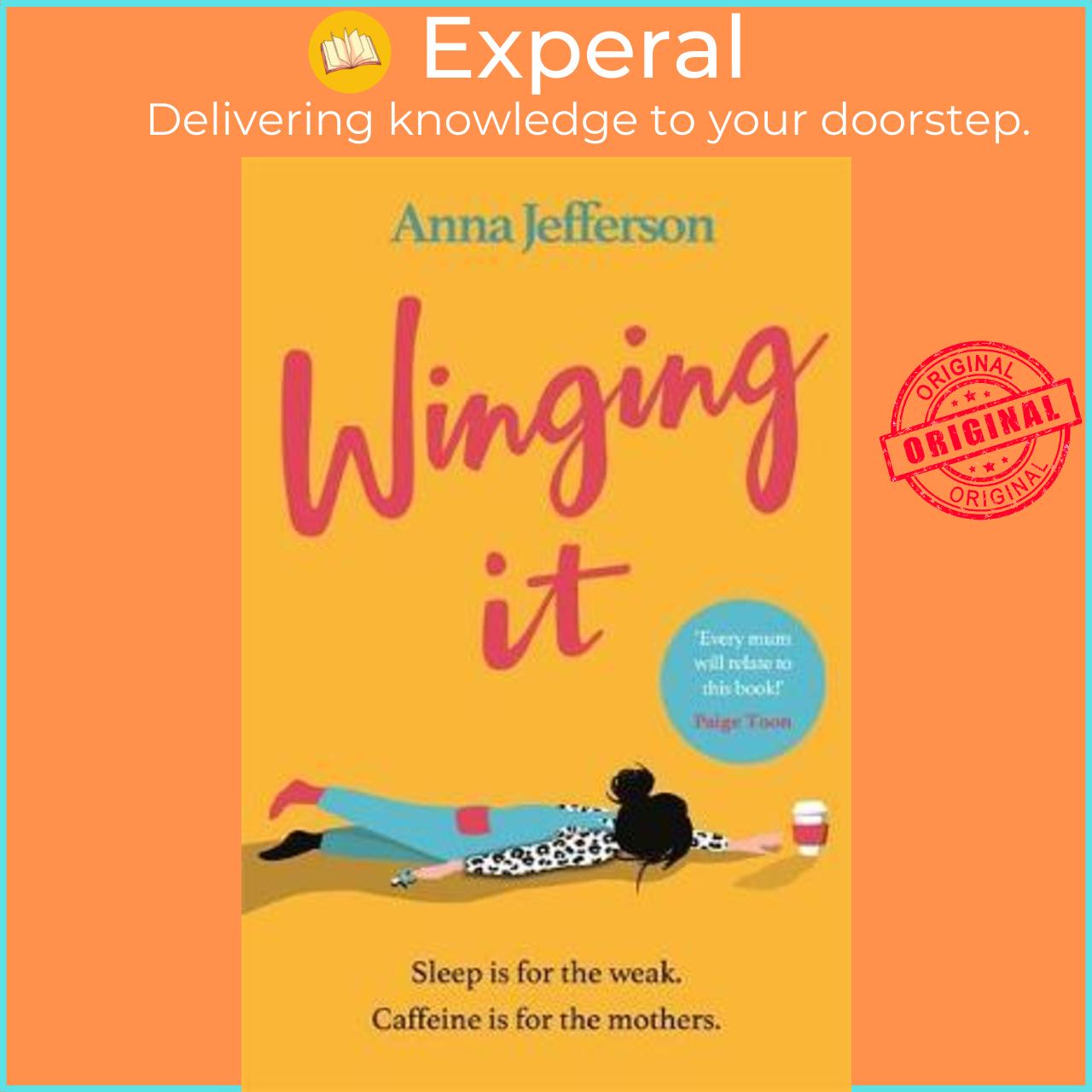 Sách - Winging It : The hilarious and relatable lockdown read for all mums by Anna Jefferson (UK edition, paperback)