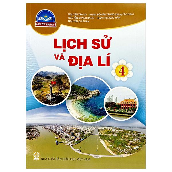 Lịch Sử Và Địa Lí 4 (Chân Trời Sáng Tạo) (2023)