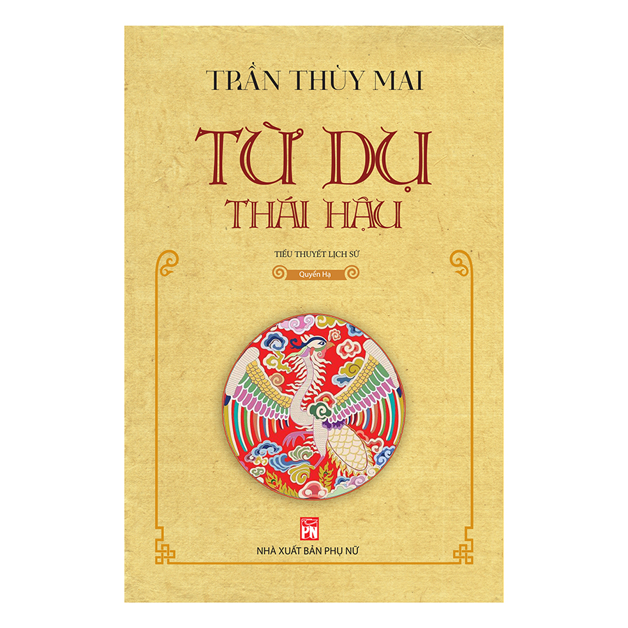 Từ Dụ Thái Hậu - Quyển Hạ