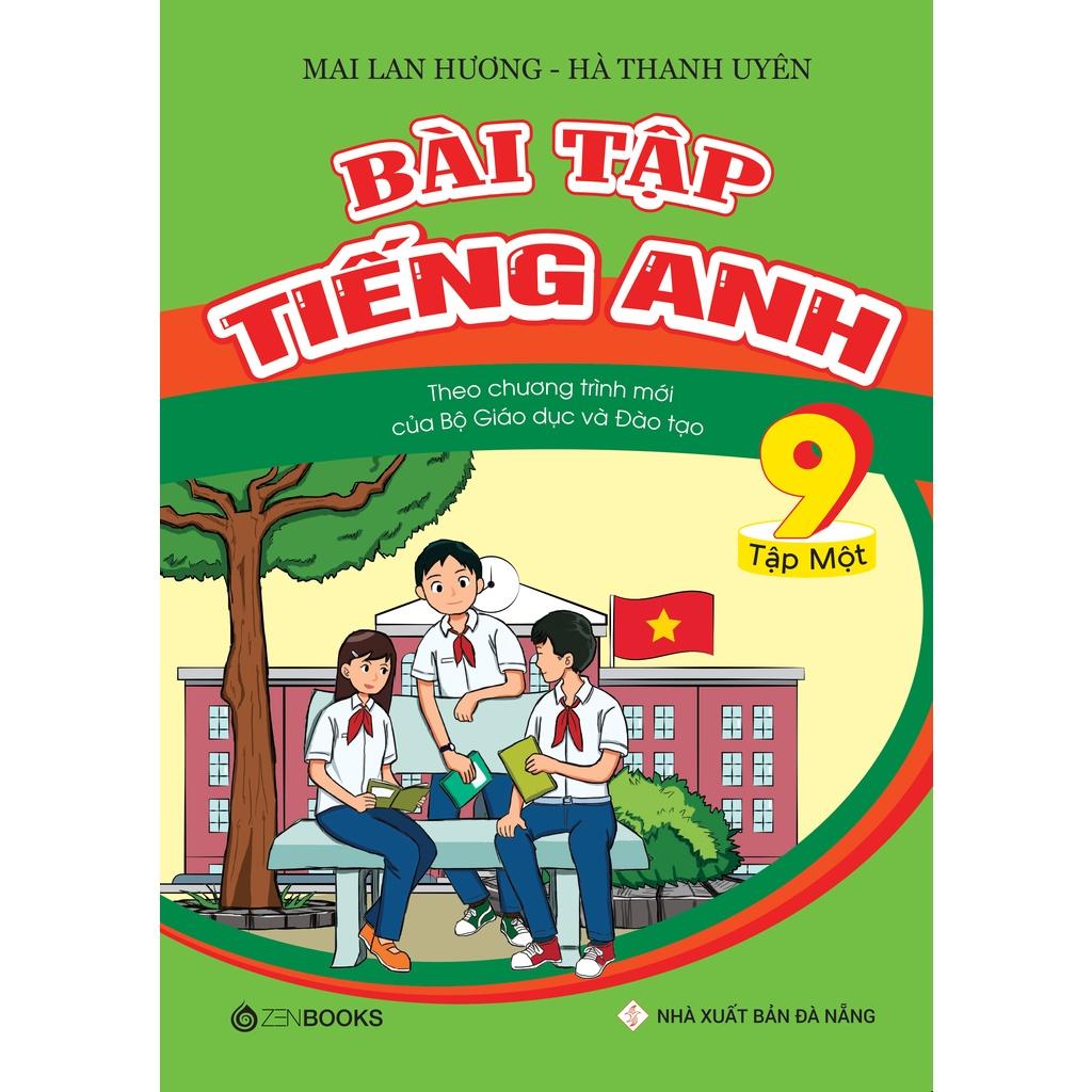 Sách - Bài Tập Tiếng Anh 9 Tập 1 (CT Mới Của Bộ GD&ĐT) - Mai Lan Hương