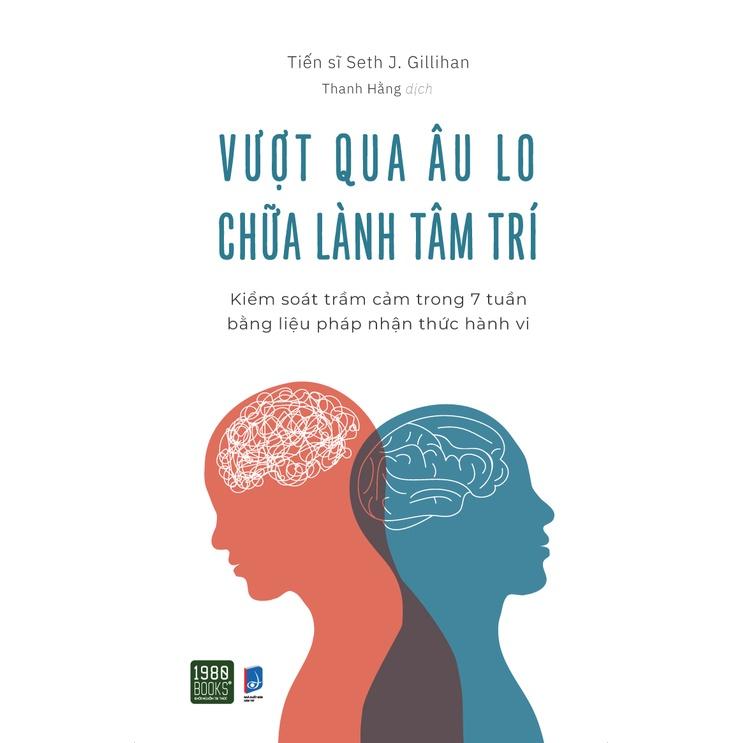 Sách Combo 2 cuốn Tự chủ với âu lo, tự do với cảm xúc + Vượt qua âu lo, chữa lành tâm trí