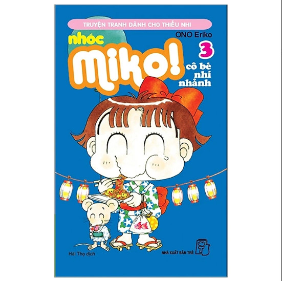 Nhóc Miko! Cô bé nhí nhảnh - Tập 3