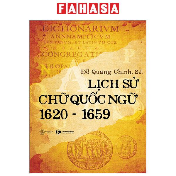 Lịch Sử Chữ Quốc Ngữ 1620-1659