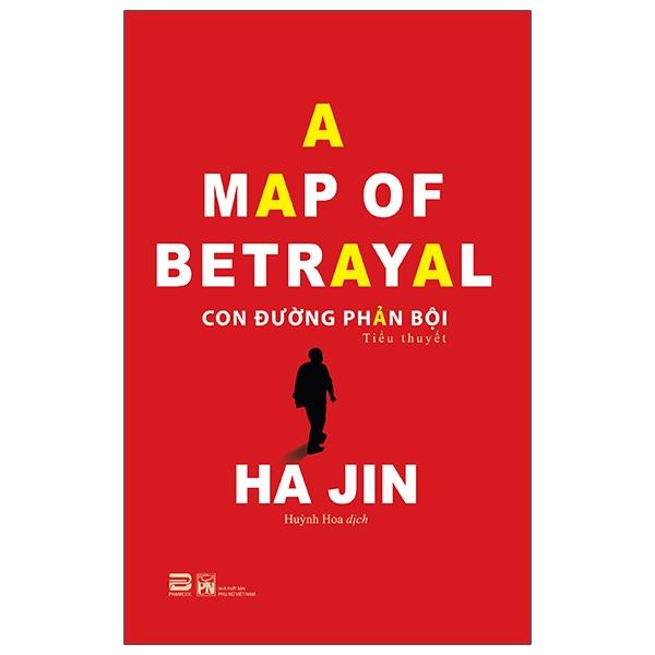 Con Đường Phản Bội (Tiểu Thuyết)