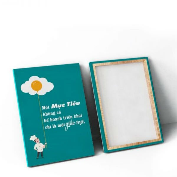 Tranh Tạo Động Lực "Một Mục Tiêu Không Có Kế Hoạch Triển Khai Chỉ Là Một Giấc Mơ" W085